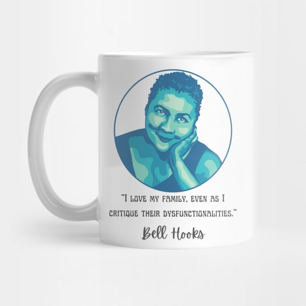 Bell Hooks Portrait and Quote by Slightly Unhinged